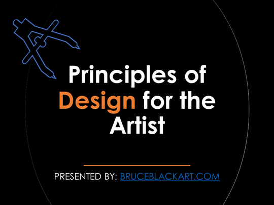 Title page for the slide show, Principles of Design for the artist.  
